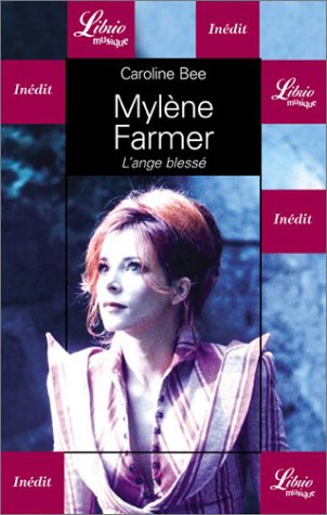Mylène Farmer : L'ange blessé 9782290331200