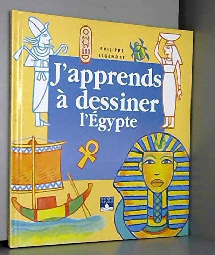 J'apprends à dessiner l'Egypte 9782215022565