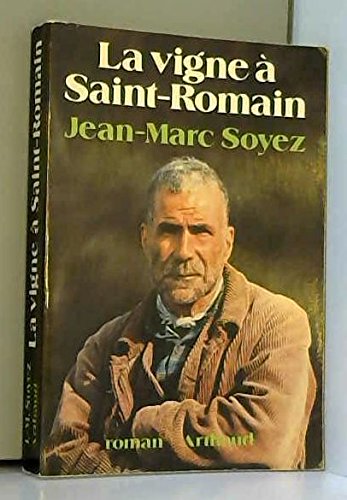 La Vigne à Saint - Romain