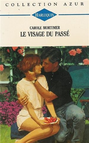 Le visage du passé : Collection : Harlequin azur n° 1471 9782280041683