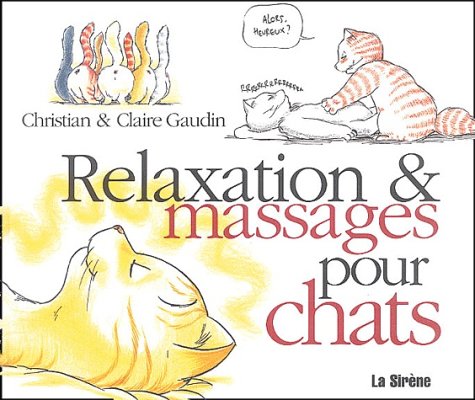 Relaxation & Massages Pour Chats 9782884614009