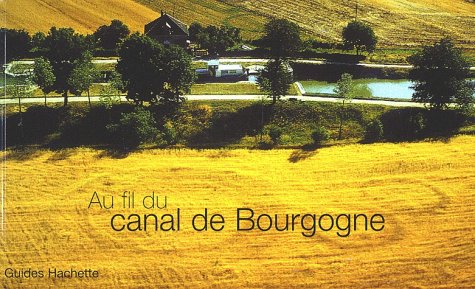 8 regards sur le canal de Bourgogne 9782012655256