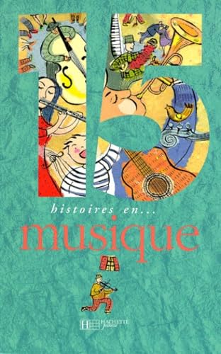 15 histoires en musique... 9782012099791