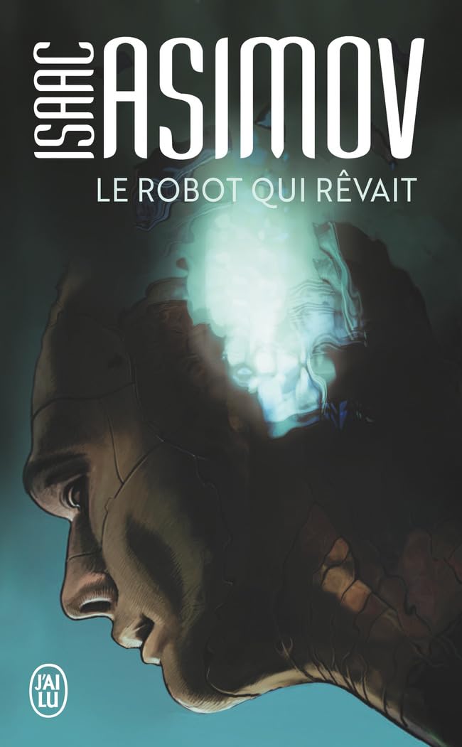 Le robot qui rêvait 9782290317150