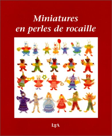 Miniatures en perles de rocaille 9782283588666