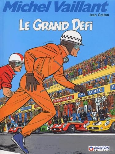 Michel Vaillant, tome 1 : Le grand défi 9782870980163