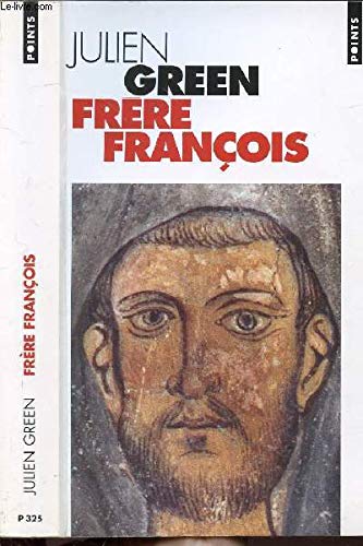 Frere Francois. Vie De Francois D'Assise 9782020309042