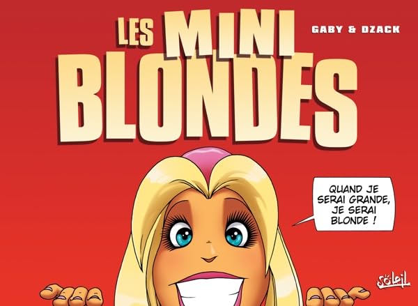 Les Blondes - Les Mini Blondes 9782302011458