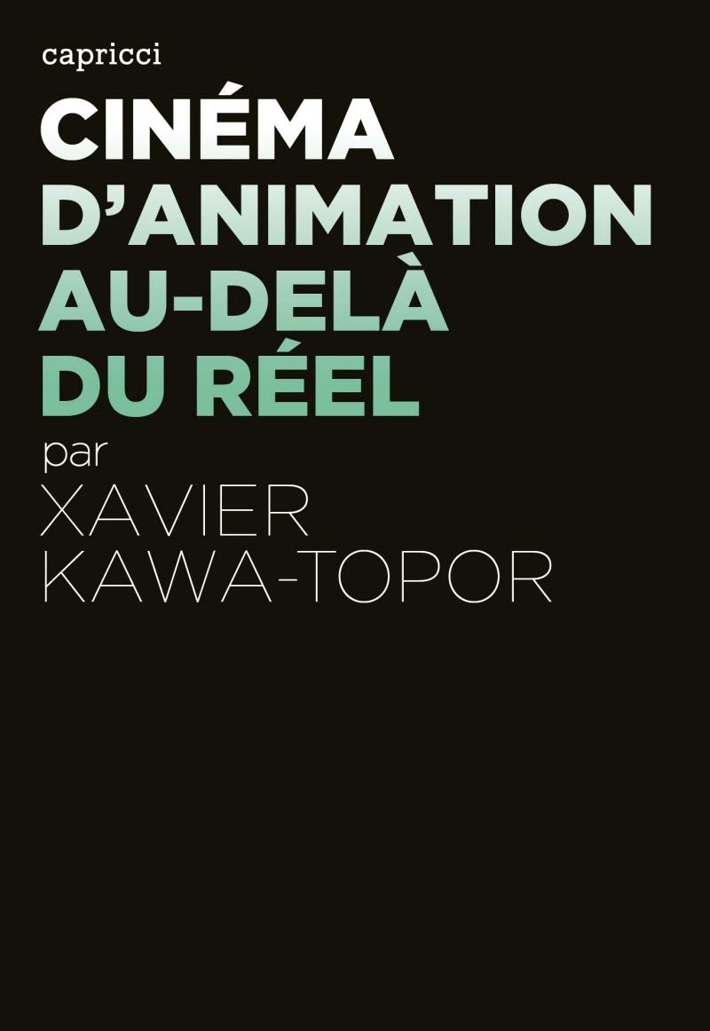 Cinéma d'animation, au-delà du réel 9791023901122