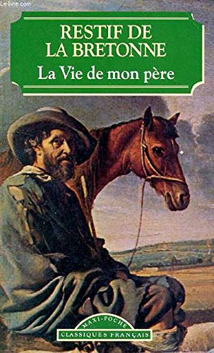 LA VIE DE MON PERE. 9782743411350