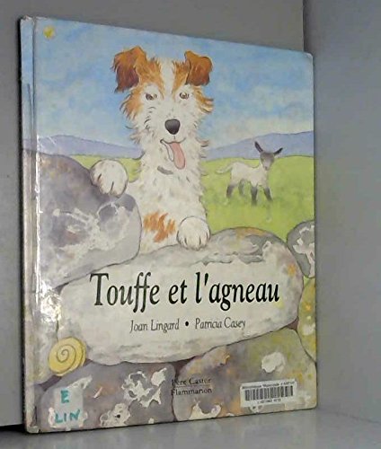 Touffe et l'agneau - joan lingard, patricia casey 9782081607354