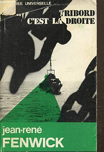 TRIBORD, C'EST LA DROITE