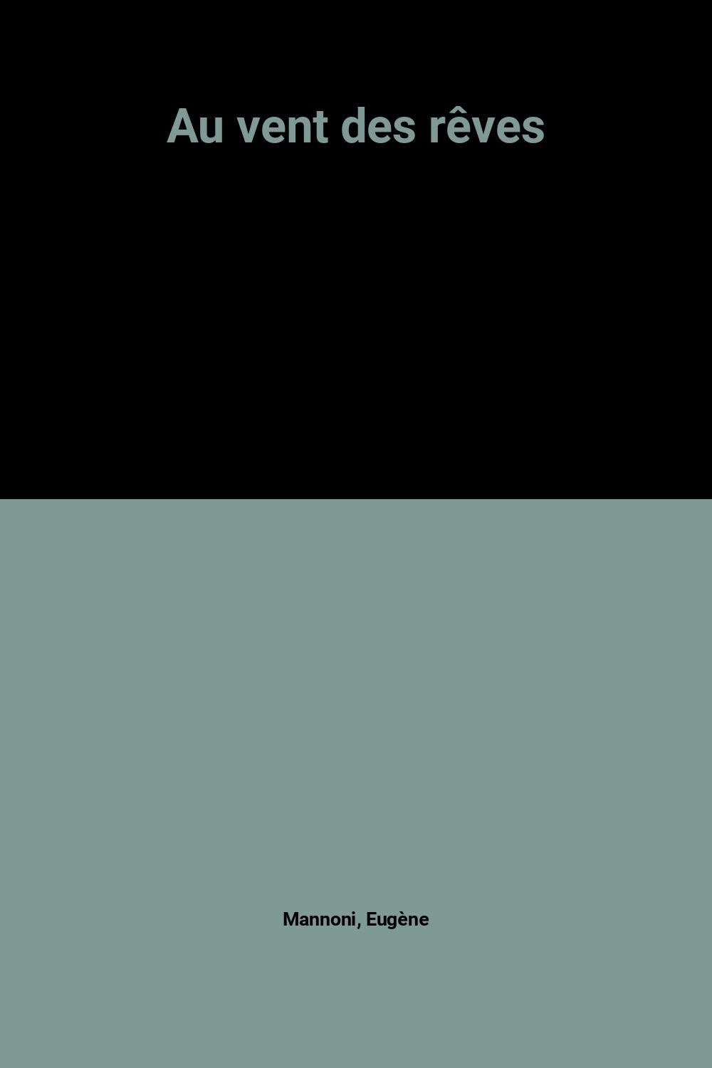 Au vent des rêves 9782234015678