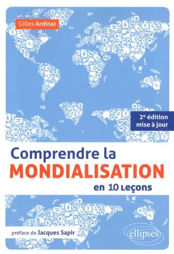 Comprendre la mondialisation en 10 leçons 9782340001428