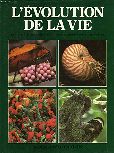 L'evolution de la vie 010897 9782200371500