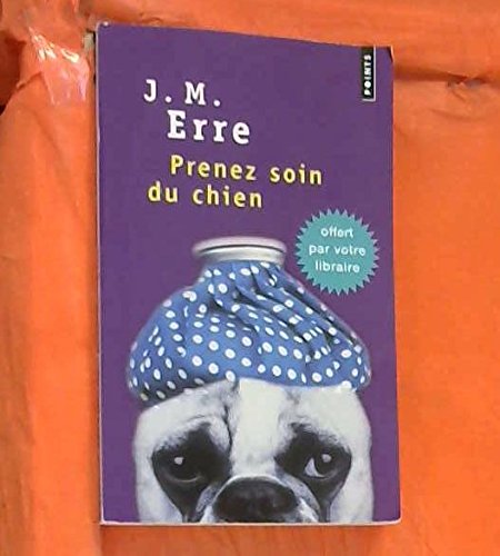 Prenez Soin du Chien (Gratuit Op Points Policiers 2015) 9782757850374