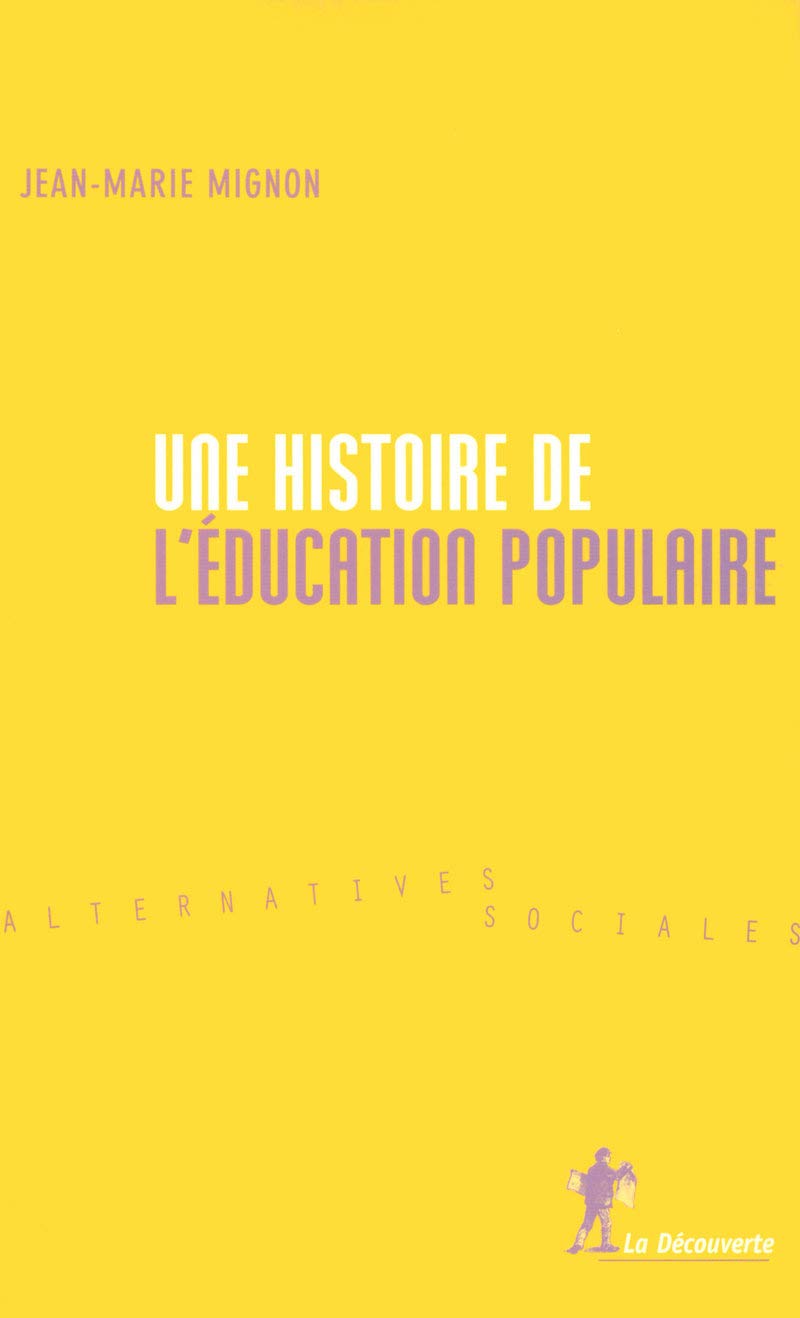 Une histoire de l'éducation populaire 9782707149053