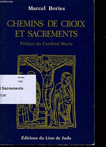 Chemins de croix et sacrements 9782905480361