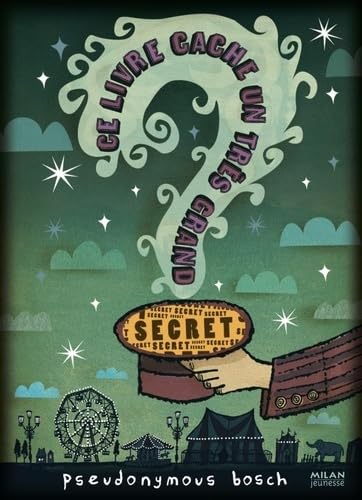 Ce livre cache un très grand secret 9782745943842