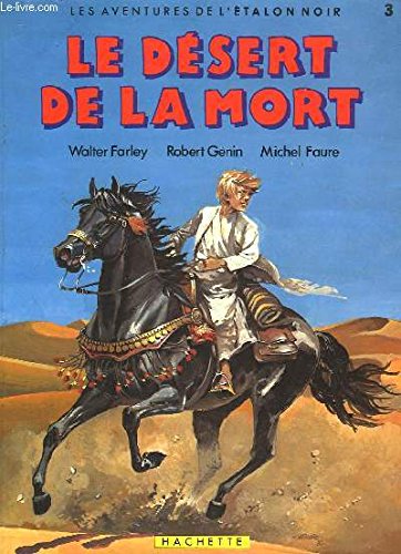 Les Aventures de l'étalon noir, tome 3 : Le Désert de la Mort 9782010088742