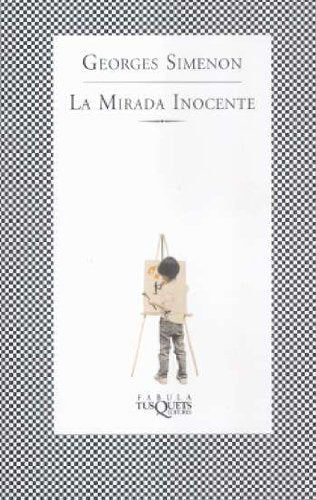 La Mirada Inocente/ the Innocent View 9788483104880