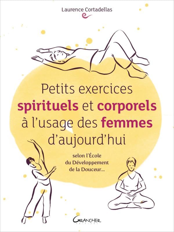 Petits exercices spirituels et corporels à l'usage des femmes 9782733912874