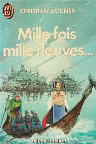 Mille fois mille fleuves... ** 9782277222231