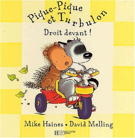 Pique-Pique et Turbulon : Droit devant 9782012242340