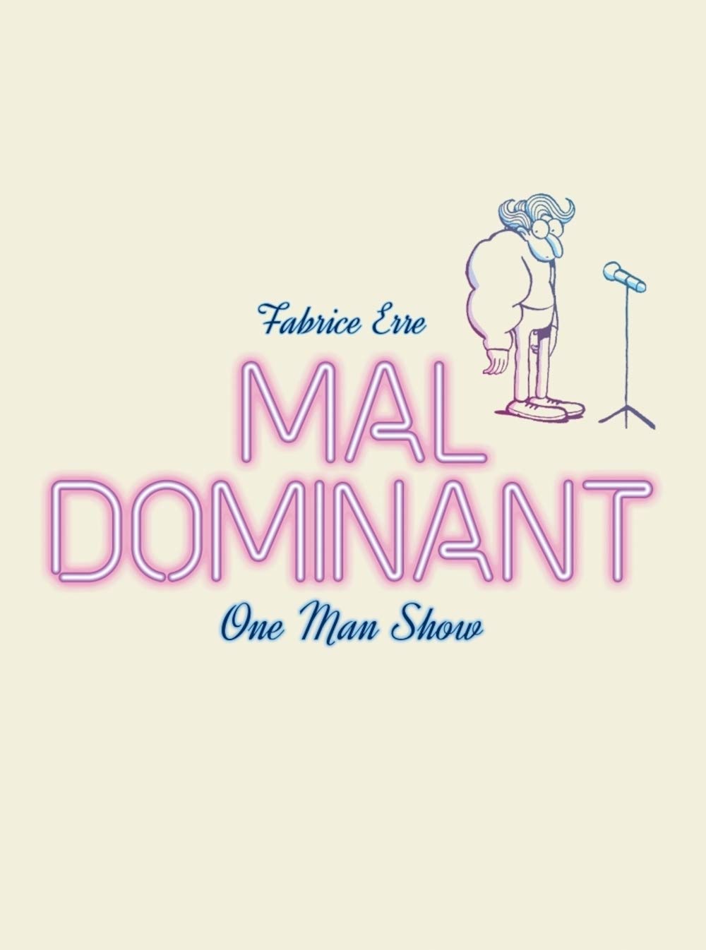 Mal dominant: One man show 9782352121626