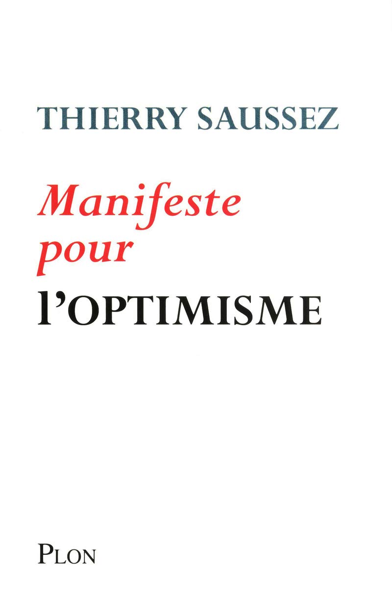 Manifeste pour l'optimisme 9782259214698