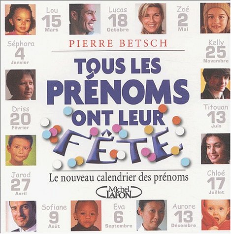 Le nouveau calendrier des prénoms 2003 : Pour que tous les prénoms aient une fête 9782840989257