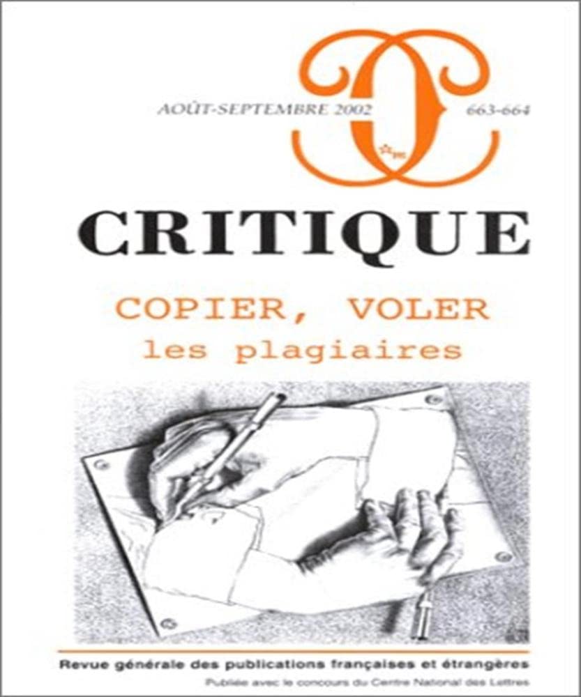 Critique, numéro 663 - 664 : Copier, voler, les plagiaires 9782707317858