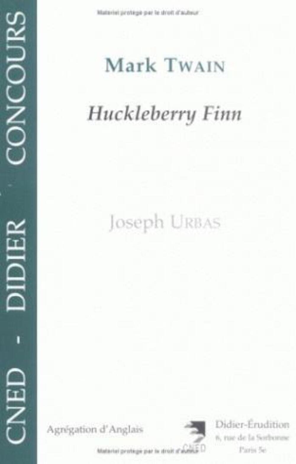 Mark Twain. "Huckleberry Finn" 9782864603009