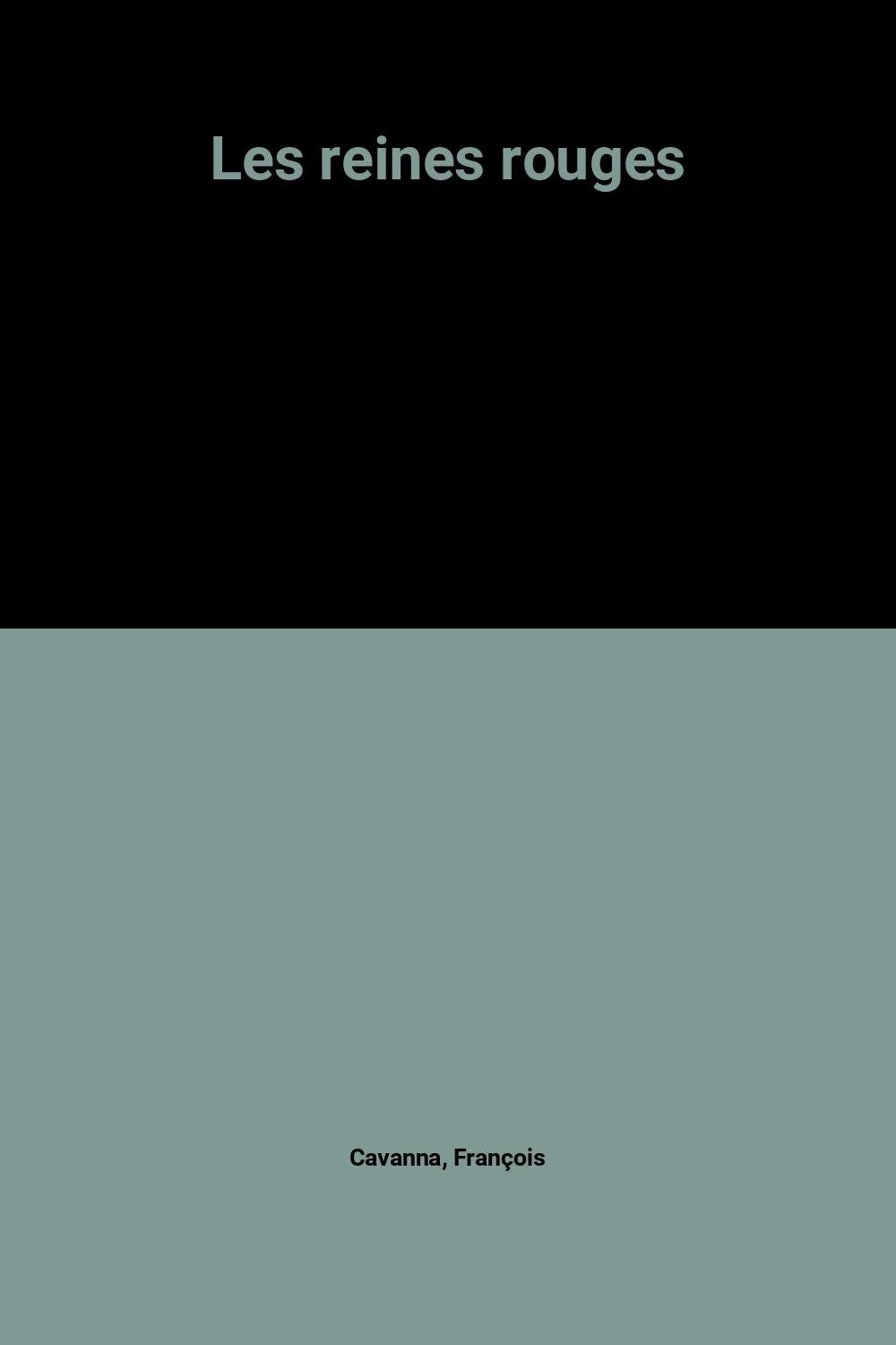 Les reines rouges 9782702874066