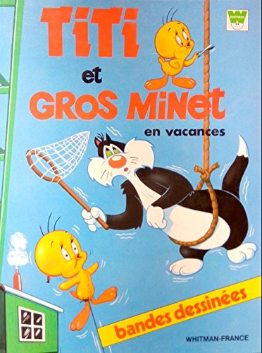 Titi et gros minet en vacances 9782719252321