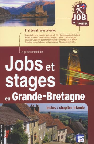 Guide Job Trotter : Jobs et stages en Grande-Bretagne 2002 9782846400138