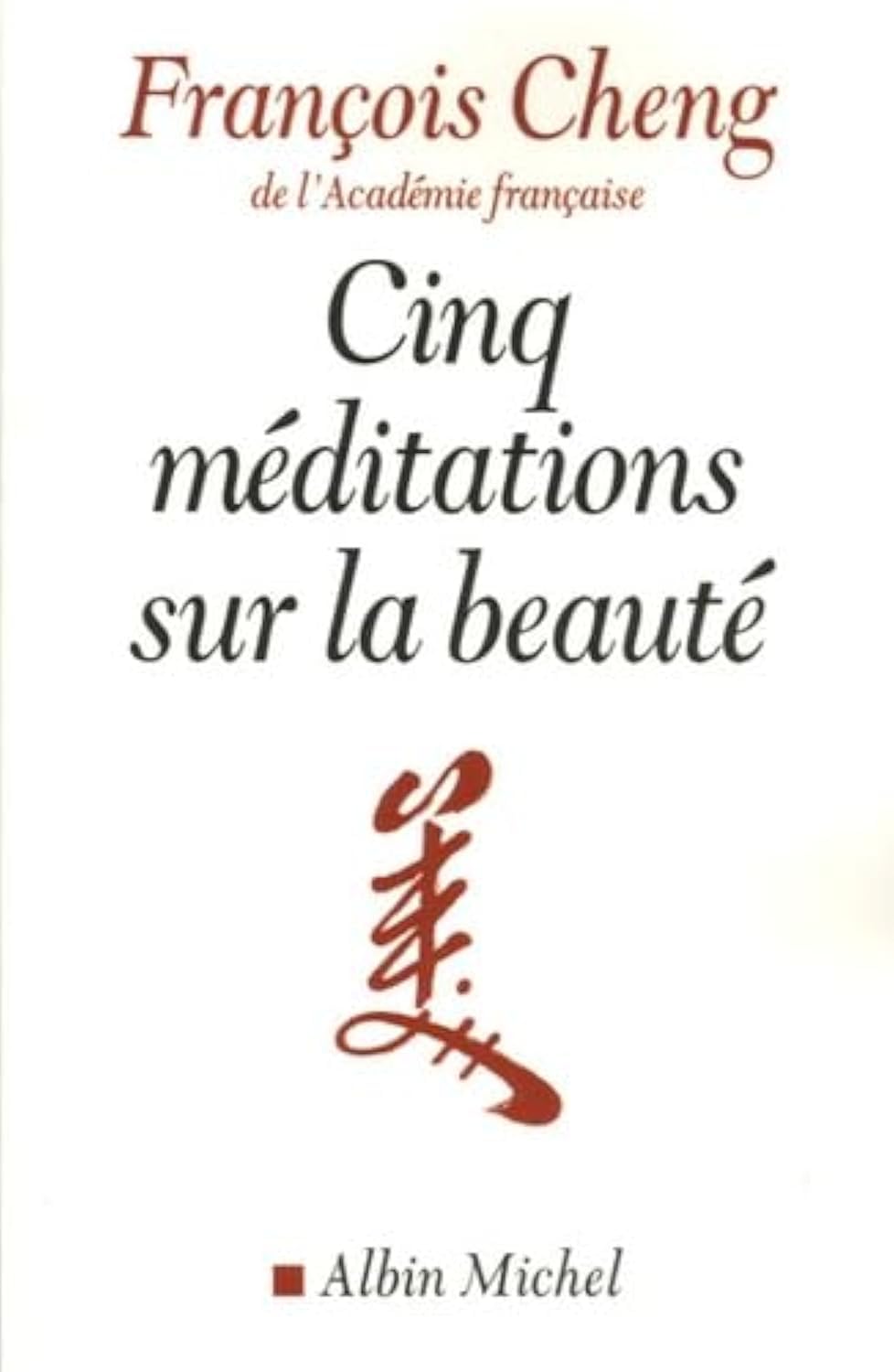 Cinq méditations sur la beauté 9782226172150
