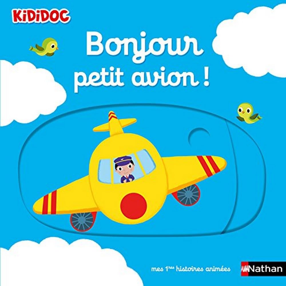 Bonjour petit avion ! Livre animé Kididoc - Dès 1 an (11) 9782092578155