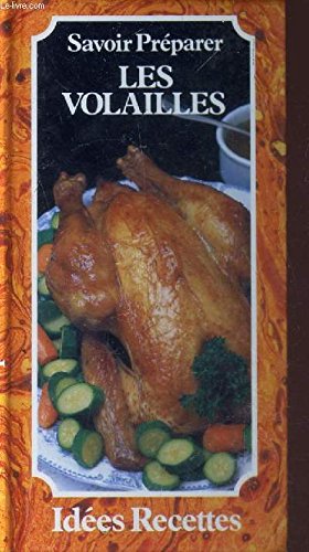 Les Volailles - XXX / Livre BE 9782867210068