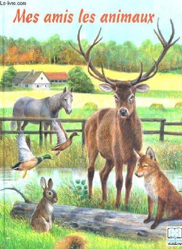 Mes amis les animaux 9782800646565