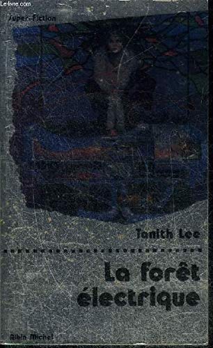 La Forêt électrique 9782226011985