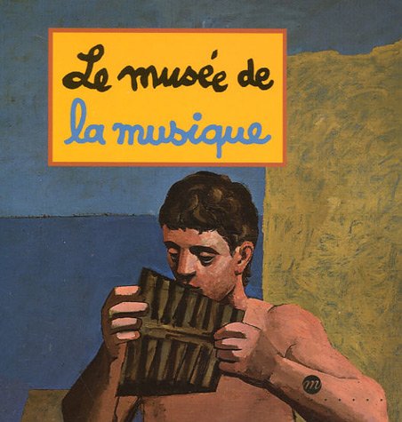LE MUSEE DE LA MUSIQUE 9782711850228
