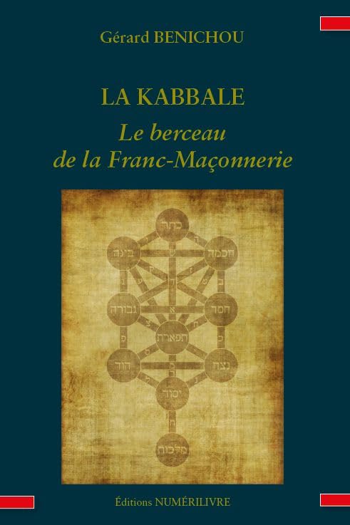 LA KABBALE, LE BERCEAU DE LA FRANC-MAÇONNERIE 9782366322750