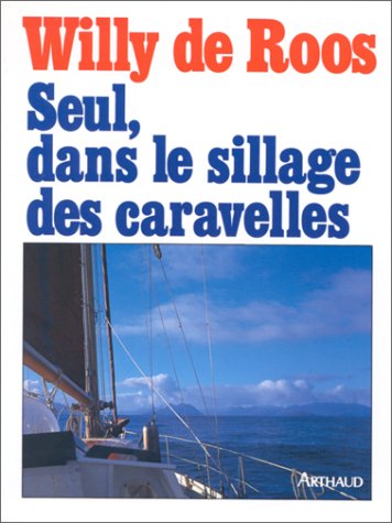 Seul, dans le sillage des caravelles 9782700307788