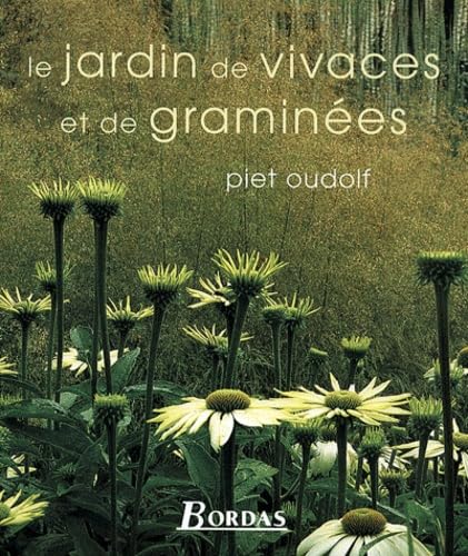 Le jardin de vivaces et de graminées 9782047600238