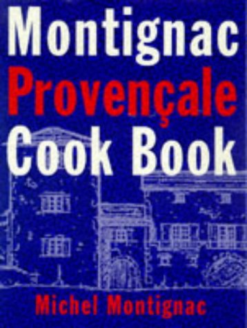 Montignac Provencale Cookbook 9782906236844
