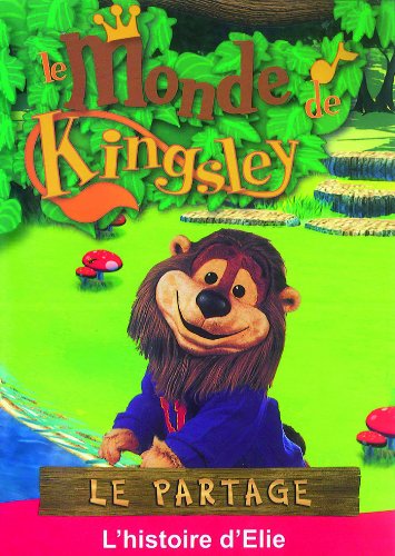 Le Monde de Kingsley-Le Partage: L'histoire d'Elie 9782853008266