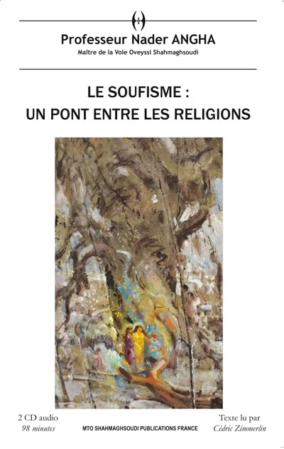 Soufisme (Le) : Un pont entre les religions (Livre + 2 CD audio) 9782953650396