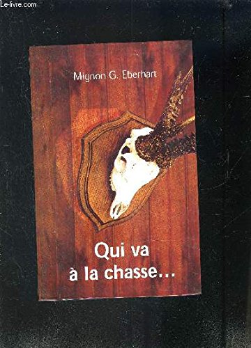Qui va à la chasse (0000) 9782867462023