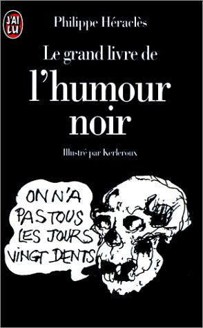 Le Grand Livre de l'humour noir 9782277239949